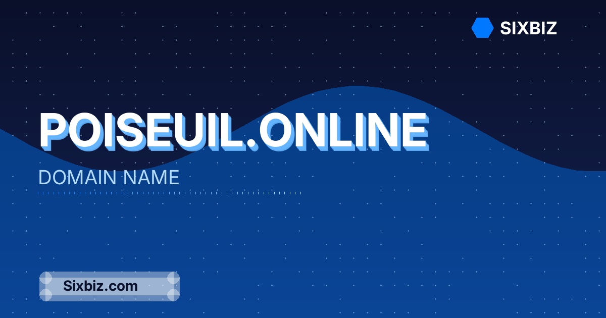 poiseuil.online - Premium Domain Name For Sale