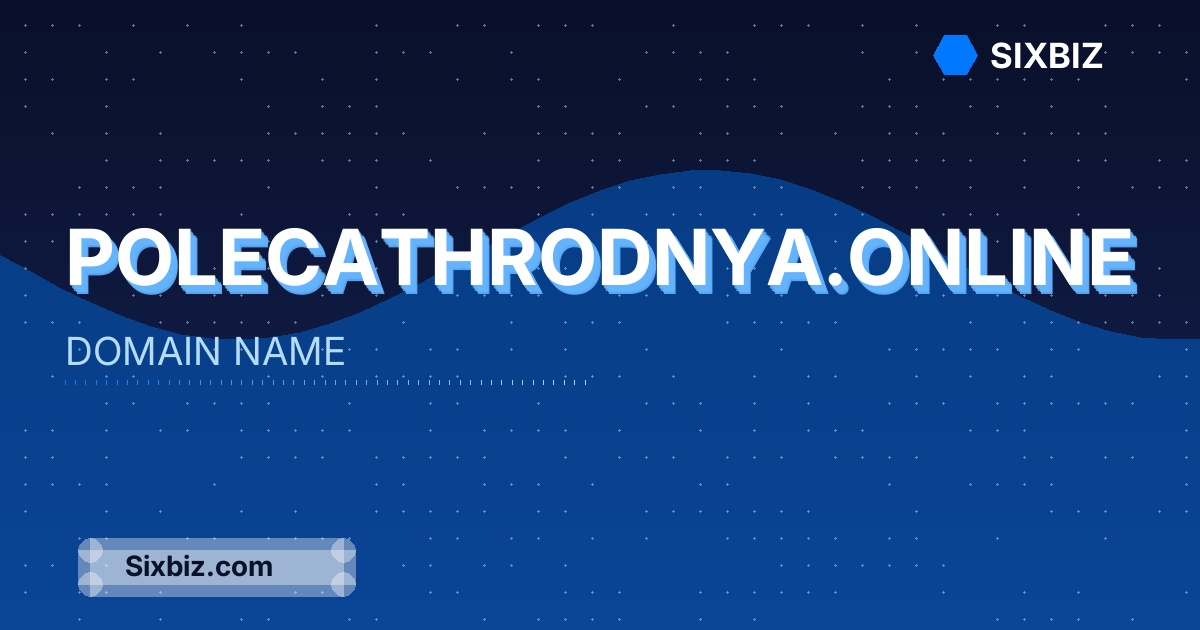 polecathrodnya.online - Premium Domain Name For Sale