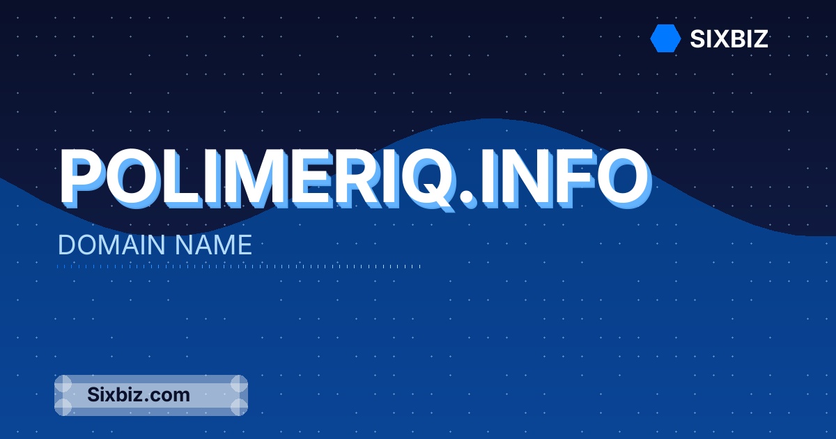 polimeriq.info - Premium Domain Name For Sale