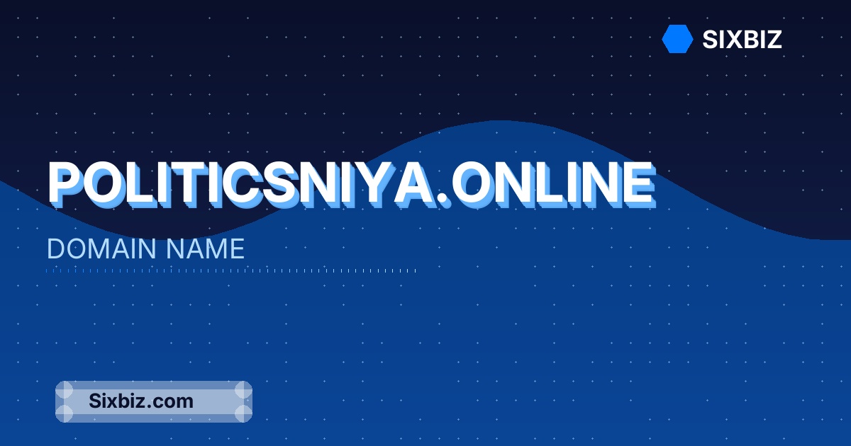 politicsniya.online - Premium Domain Name For Sale