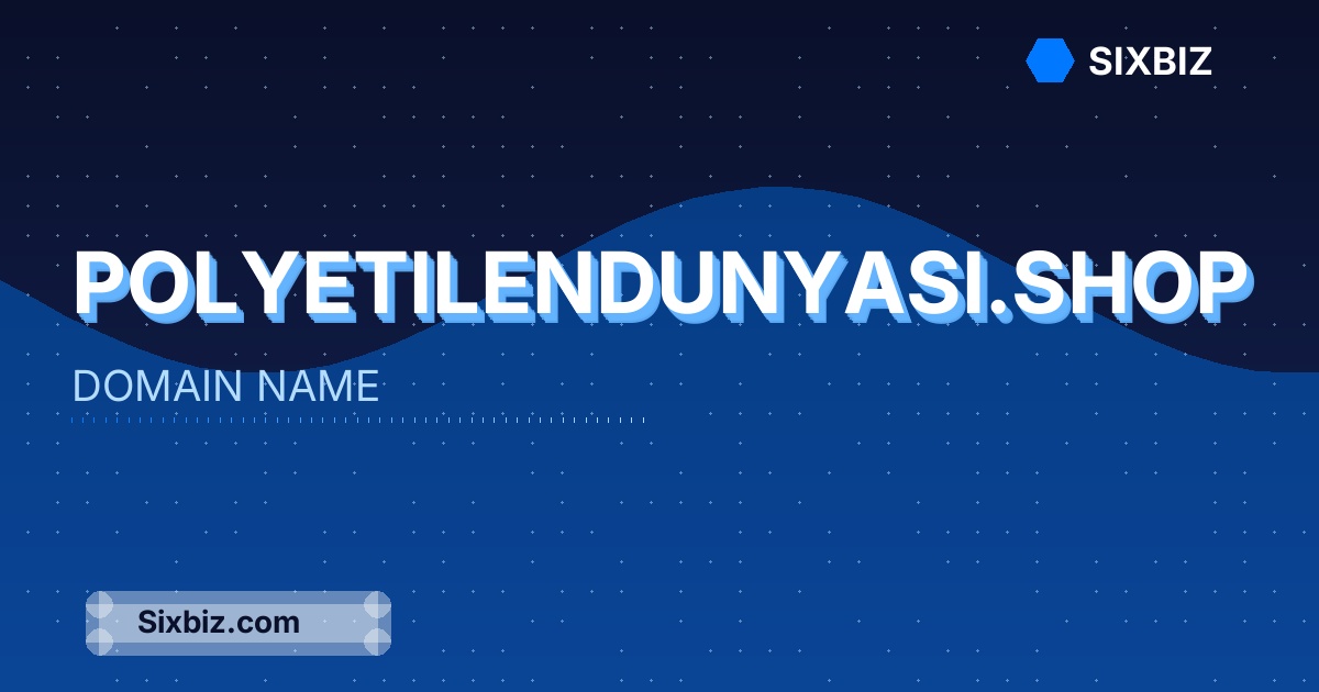 polyetilendunyasi.shop - Premium Domain Name For Sale