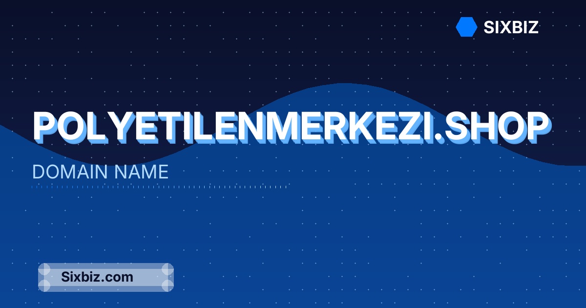 polyetilenmerkezi.shop - Premium Domain Name For Sale