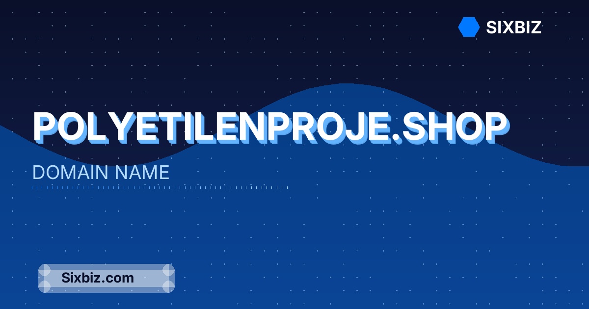 polyetilenproje.shop - Premium Domain Name For Sale