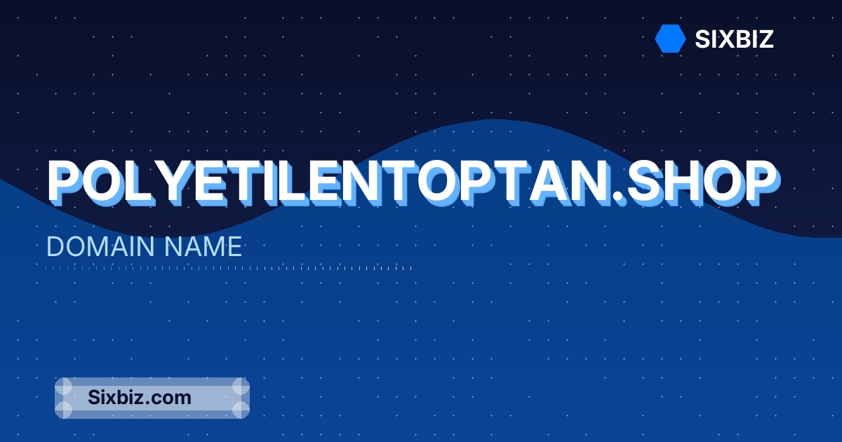 polyetilentoptan.shop - Premium Domain Name For Sale