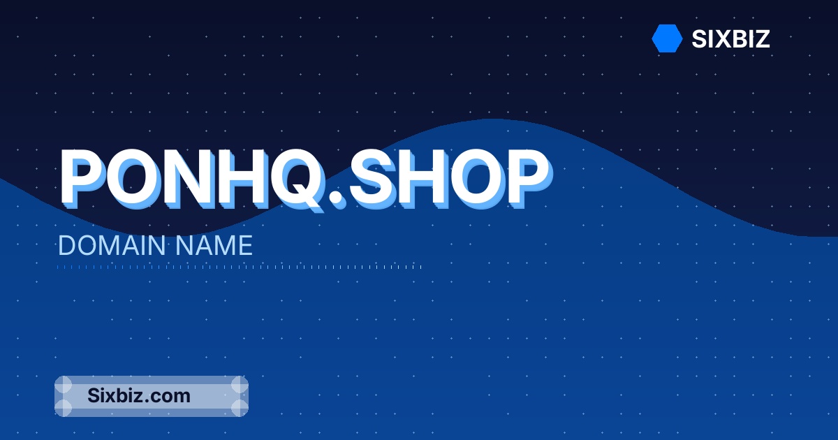 ponhq.shop - Premium Domain Name For Sale