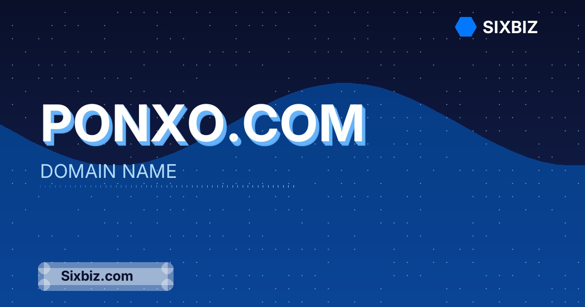 ponxo.com - Premium Domain Name For Sale