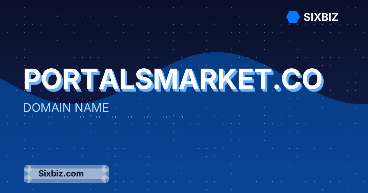 portalsmarket.co - Premium Domain Name For Sale