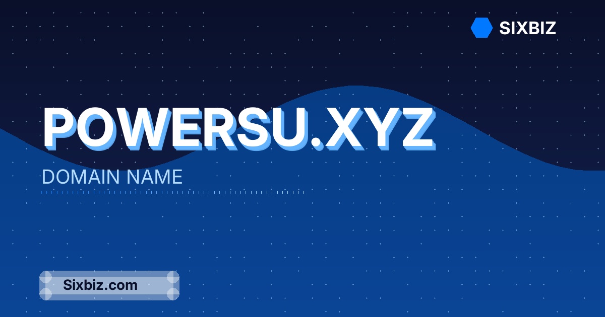 powersu.xyz - Premium Domain Name For Sale
