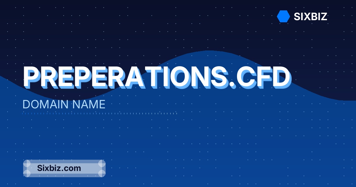 preperations.cfd - Premium Domain Name For Sale