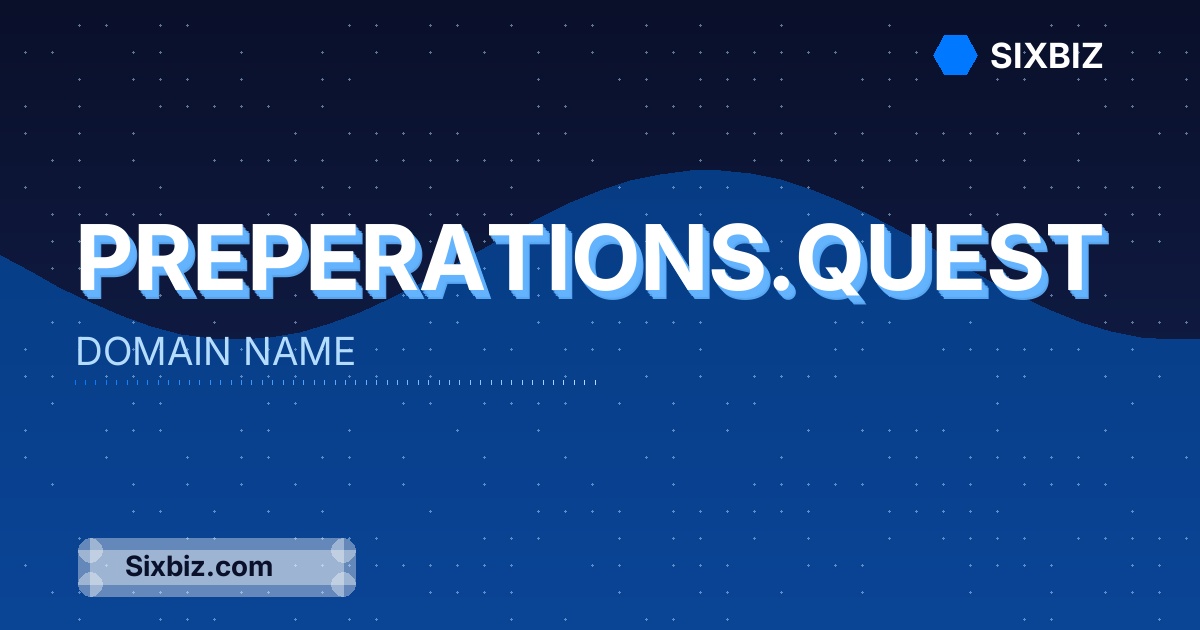 preperations.quest - Premium Domain Name For Sale