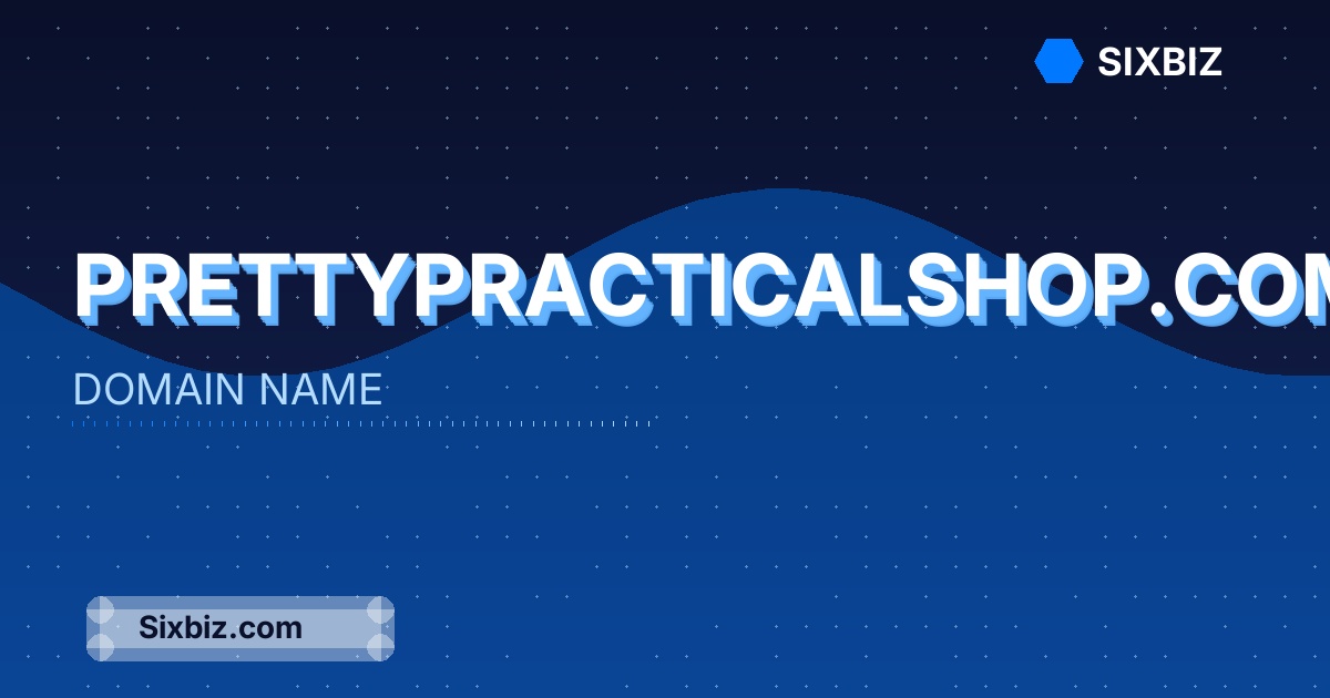 prettypracticalshop.com - Premium Domain Name For Sale