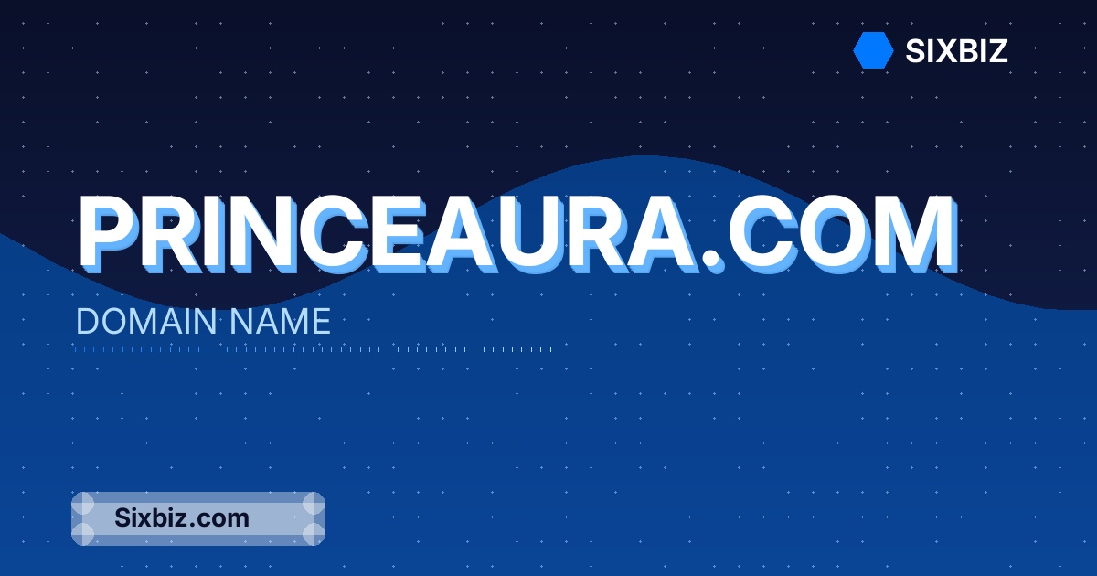 princeaura.com - Premium Domain Name For Sale
