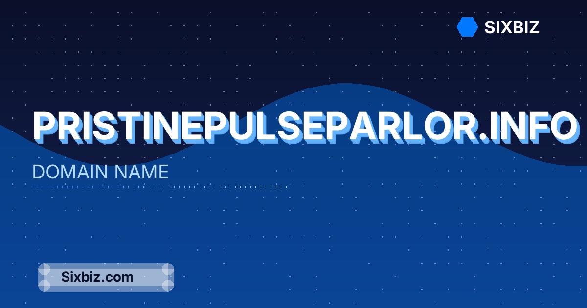pristinepulseparlor.info - Premium Domain Name For Sale