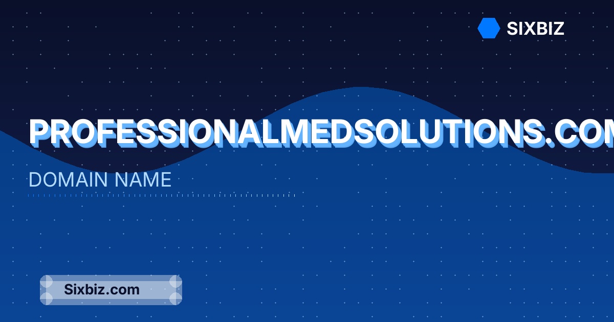 professionalmedsolutions.com - Premium Domain Name For Sale