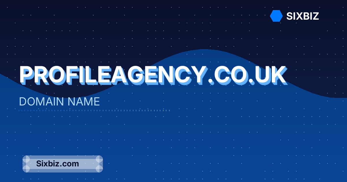 profileagency.co.uk - Premium Domain Name For Sale