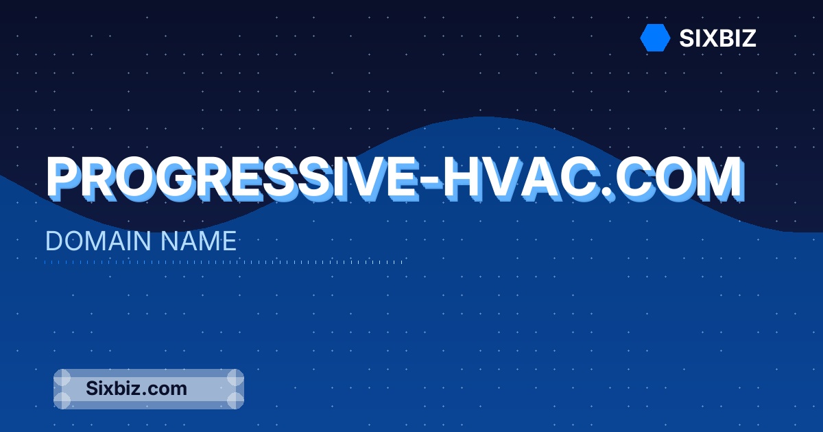 progressive-hvac.com - Premium Domain Name For Sale
